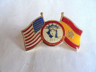 Vintage Us And Spain / Spanish Flags Statue Of Liberty Centennial 1886 - 1986 Pin