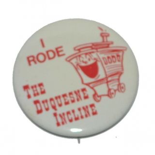 Vintage I Rode The Duquesne Incline Railway Pinback Button 5
