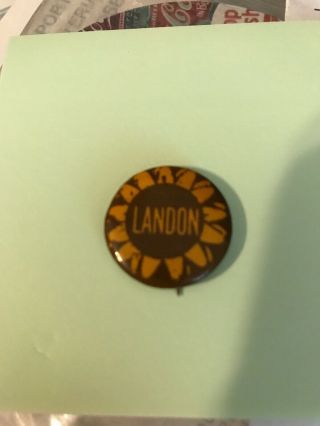 1936 Alf Landon Sunflower 3/4” Presidential Campaign Pin Button W/ Paper Insert