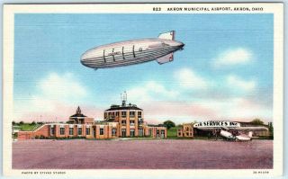 Akron,  Ohio Oh Navy Blimp Akron Municipal Airport Ca 1940s Linen Postcard