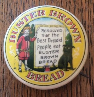 Antique Buster Brown Bread Advertising Pin Button