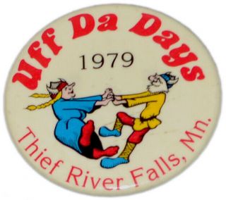 1979 Thief River Falls Minnesota Uff Da Days Celebration Pinback Button 4