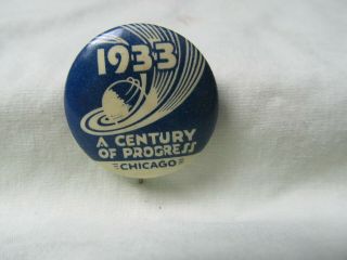 Vintage 1933 Century Of Progress Pinback Button / / 1 1/4 "
