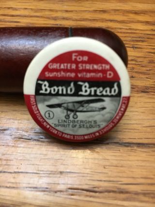Vintage " Bond Bread Lindbergh’s Spirit Of St Louis " Pin Back Button