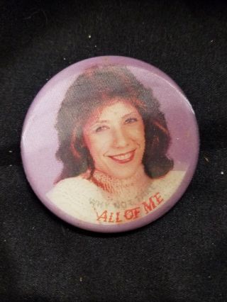 All Of Me Lenticular Pinback Button Steve Martin Lily Tomlin