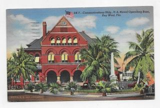 Key West Florida U.  S.  Naval Operating Base Communications Bldg Post Card 1559