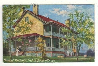 C1910 Homes Of U.  S.  Presidents Tuck Postcard: Zachary Taylor – Louisville,  Ky