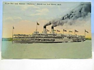 1920 Postcard White Star Line Steamer Ship Tashmoo,  Detroit And Port Huron Mi