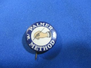 Vintage Palmer Method Pin For Handwriting Technique Pin Back Button Badge