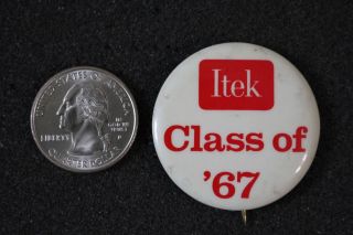 Itek Corporation Class Of 1967 Defense Company Vintage Pin Pinback Button 21233