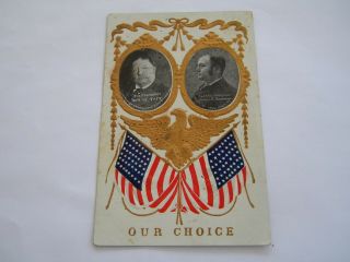 Our Choice: Wm.  Taft & James Sherman Political Postcard With Golden Eagle & Flag