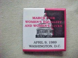 Vintage Pinback Button " March For Women 