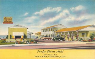 Pacific Shores Hotel San Diego Ca California Roadside Linen Postcard 1940s