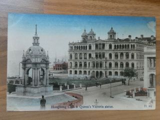 Pre 1920 Postcard Of Hong Kong Club & Queen Victoria 