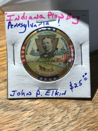 John P.  Elkin For Governor Of Pennsylvania Indiana Plow Boy Pin Back Button