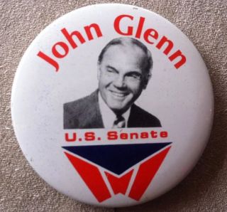Vintage John Glenn Political Pinback Button Of John Glenn For U.  S.  Senate Ohio