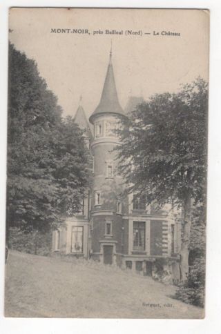 Mont - Noir Pres Bailleul Le Chateau France Ww1 1915 Postcard Active Service 957b