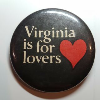 Vintage Pinback Button Virginia Is For Lovers Souvenir 2.  25 "