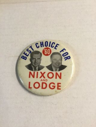 1960 Presidential Best Choice For ’60 Nixon And Lodge Campaign Button