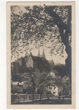 Switzerland,  Neuchatel,  Le Chateau 1923 Rp Postcard,  A860