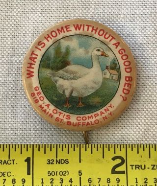 Antique Advertising Pin Back Button Otis Co.  Goose Feather Bed Buffalo York