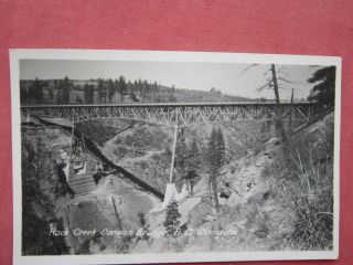 Rock Creek Canyon Bridge,  B.  C.  Canada Vintage B&w R.  P Postcard 1950 