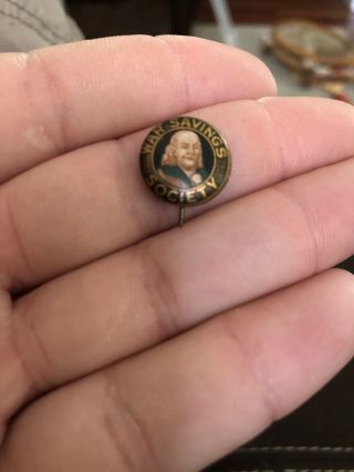 Vintage War Savings Society Benjamin Franklin American Collectible Button Pin