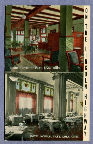 Old Postcard Lima Oh Lincoln Highway 1910 Hotel Norval Ohio