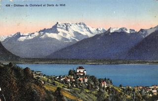 Switzerland Chateau Du Chatelard Et Dents Du Midi Lake Castle Mountain Postcard