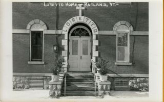 Rutland,  Vt Bartlett Rppc Entry Way To The Loretta Home For Nuns C1950
