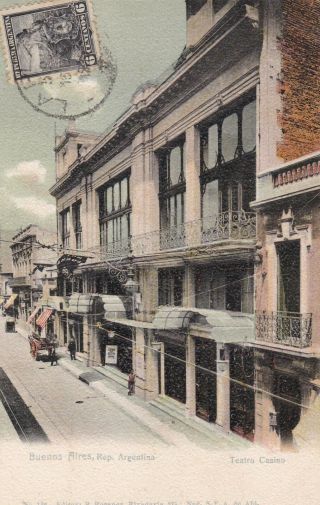 Argentina 1905 Postcards Buenos Aires Teatro Casino Stamped But Not Travelled