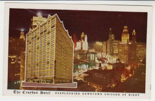 The Croydon Hotel – Overlooking Downtown Chicago At Night – Circa 1940’s