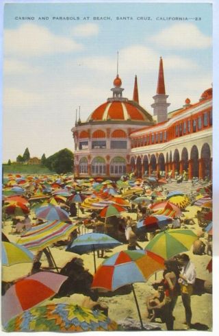 1940 Postcard " Casino & Parasols At Beach,  Santa Cruz Ca " W/ Bio