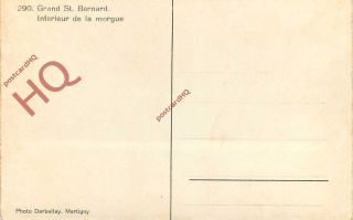 Picture Postcard; Grand St.  Bernard,  Interieur De La Morgue 2