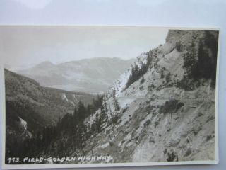 Highway,  Field - Golden,  B.  C.  Vintage B&w R.  P.  Postcard C.  1940 