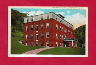 Montgomery,  Wv Postcard View Of Coal Valley Hospital,  Very Fine Ca 1920