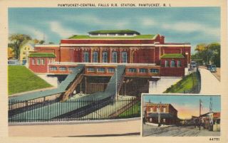 Pawtucket - Central Falls,  Ri,  Railroad Station With Inset Of Tracks,  C 1940 Linen