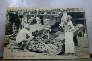 Sri Lanka Ceylon Colombo Native Fruit Stall Postcard Old Vintage Card View Post