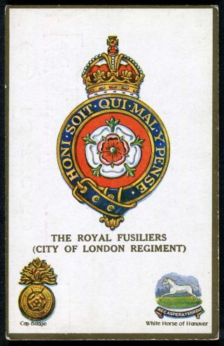 Royal Fusiliers (city Of London Regt. ) Gale & Polden " Badges " Series 1612.  1917