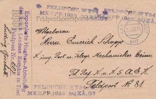 Austria 1915 Military Card Canc.  K.  U.  K.  Feldpostamt 607 To Feldpost N.  81
