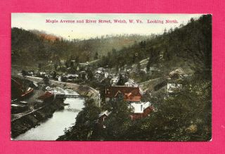 Welch,  Wv Postcard View Of Maple Ave,  River St,  And Tug Fork River,  Fine