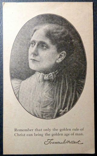 Postcard Frances E.  Willard Suffrage Suffragette Temperance Golden Rule W.  C.  T.  U.