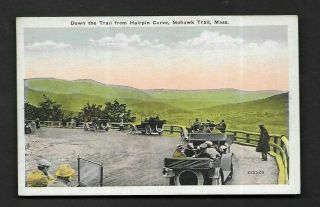 Postcard Mohawk Trail Ma Down The Trail From Hairpin Curve Old Cars 1728
