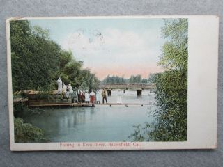 Antique Fishing In Kern River,  Bakersfield,  California Postcard 1909