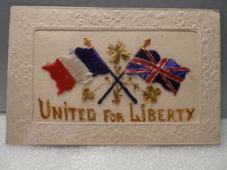Wwi Silk Embroidery Post Card France And Great Britain United For Liberty