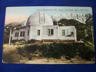 Mt.  Lowe Observatory Pacific Electric Railway Pasadena Altadena