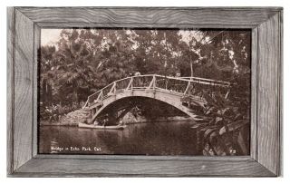 Early 1900s Bridge In Echo Park,  Los Angeles,  Ca Postcard 242