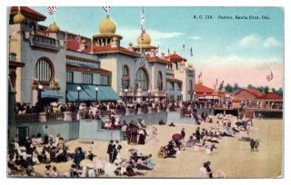 Early 1900s Casino,  Santa Cruz,  Ca Postcard 265