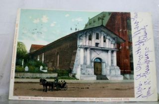 California Ca Mission Dolores San Francisco Postcard Old Vintage Card View Post