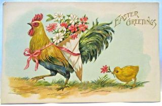 1910 Postcard Easter Greetings,  Rooster With Flowers,  Baby Chick